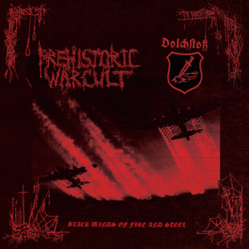 Prehistoric War Cult : Black Winds of Fire and Steel